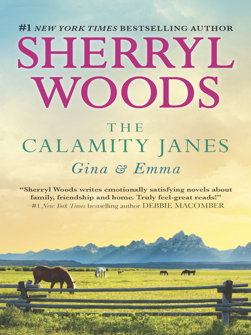 Title details for The Calamity Janes: Gina & Emma: To Catch a Thief by Sherryl Woods - Available